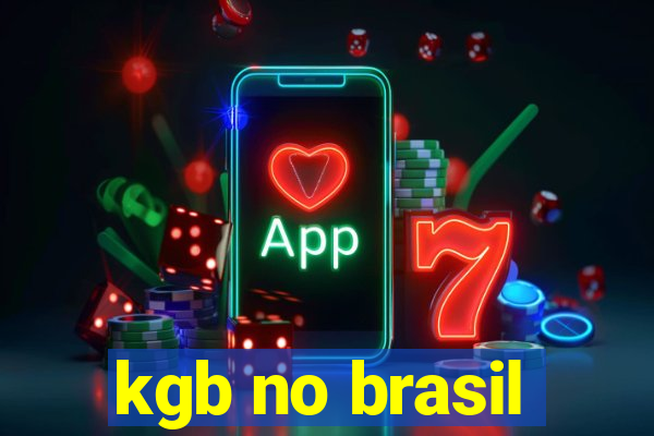 kgb no brasil