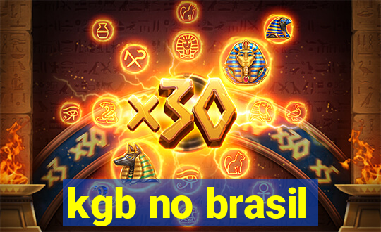 kgb no brasil