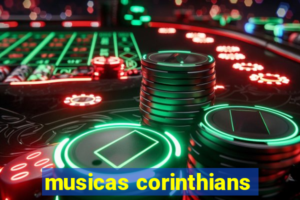 musicas corinthians