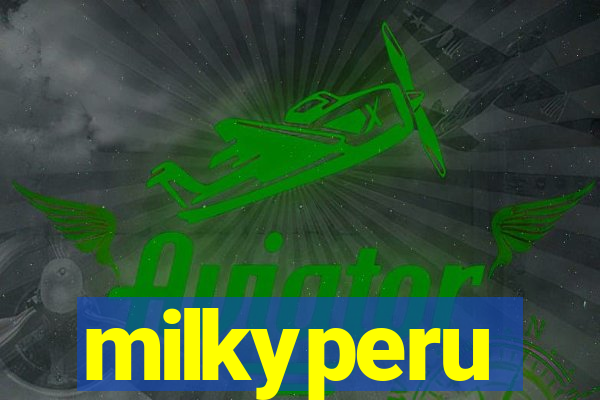 milkyperu