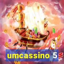 umcassino 5