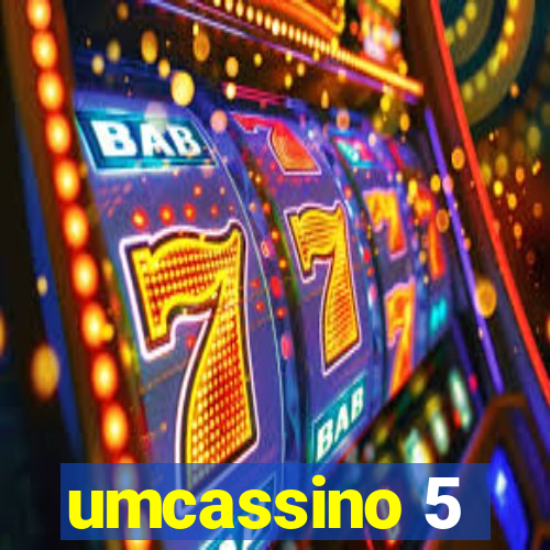 umcassino 5