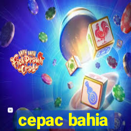 cepac bahia