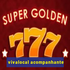 vivalocal acompanhante