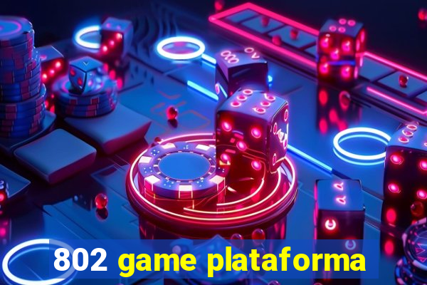 802 game plataforma