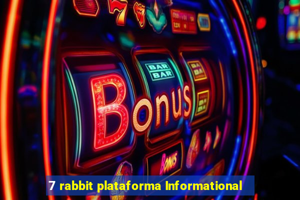 7 rabbit plataforma Informational