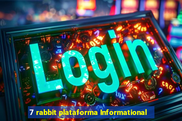 7 rabbit plataforma Informational