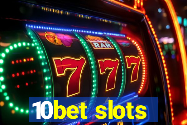 10bet slots