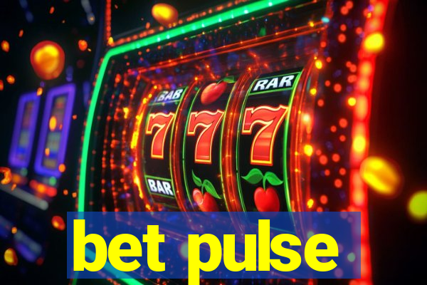 bet pulse