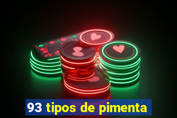 93 tipos de pimenta