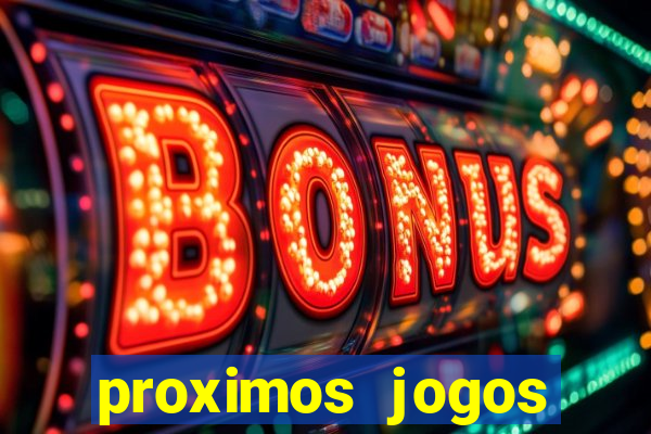 proximos jogos brasileirao serie a