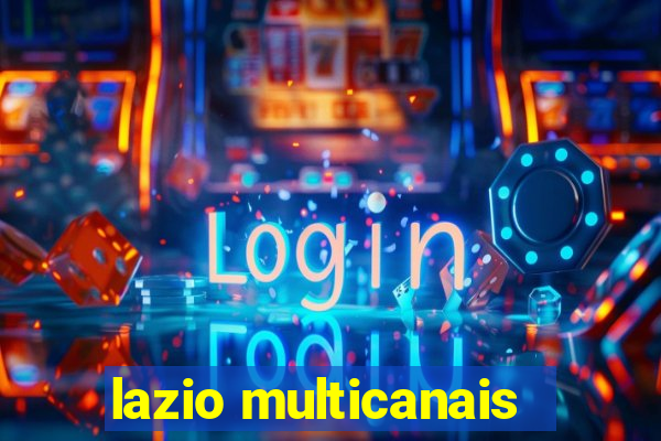 lazio multicanais