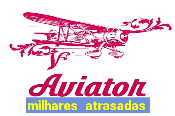 milhares atrasadas na federal