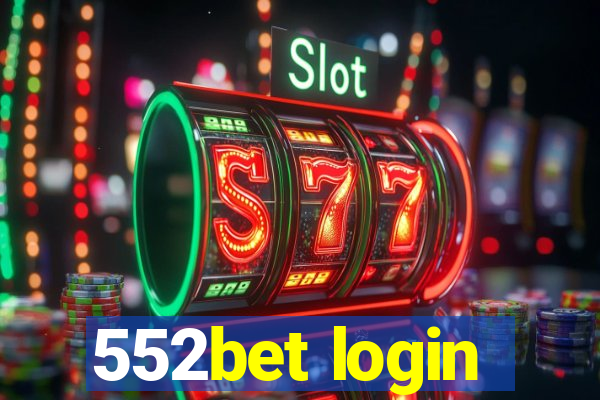 552bet login