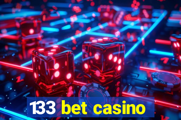 133 bet casino