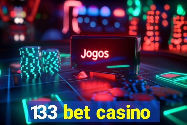 133 bet casino