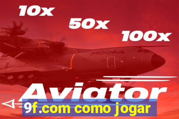 9f.com como jogar