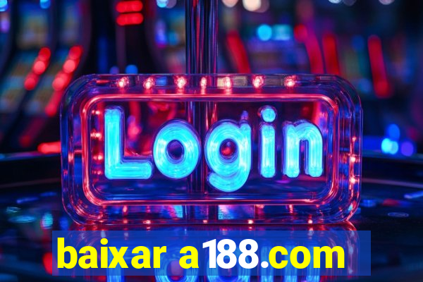 baixar a188.com