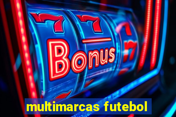 multimarcas futebol