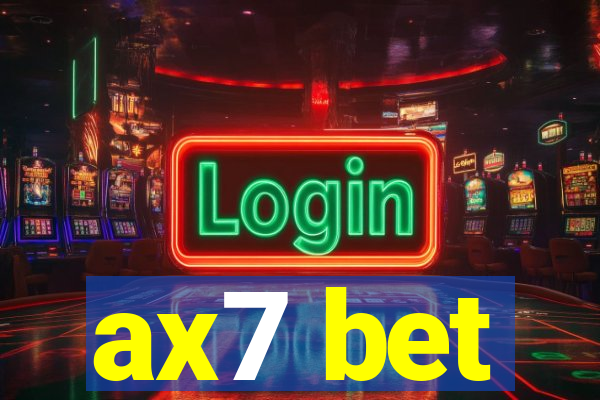 ax7 bet