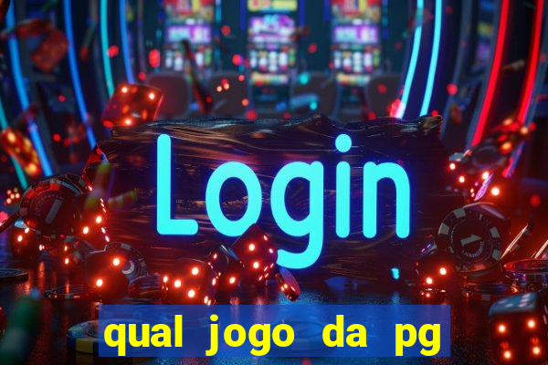 qual jogo da pg ta pagando agora