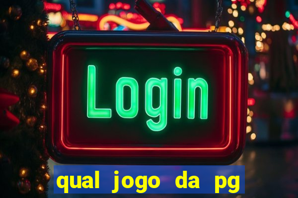 qual jogo da pg ta pagando agora