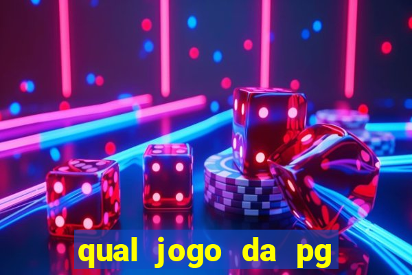 qual jogo da pg ta pagando agora