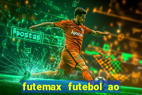 futemax futebol ao vivo hd