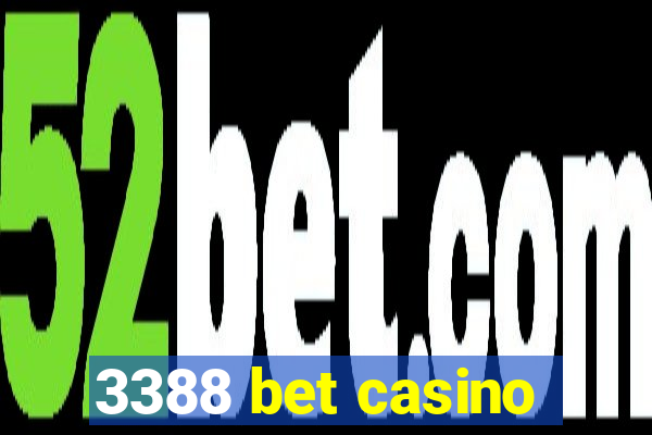 3388 bet casino