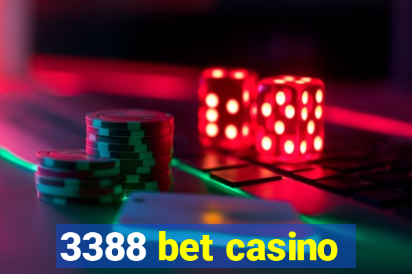 3388 bet casino