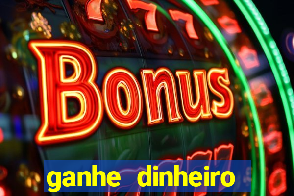 ganhe dinheiro jogando sem depositar