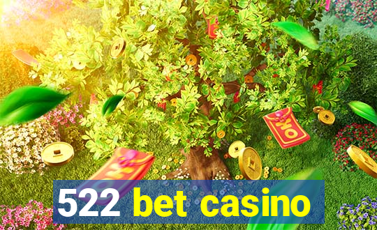 522 bet casino