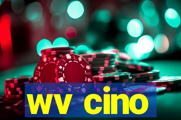 wv cino