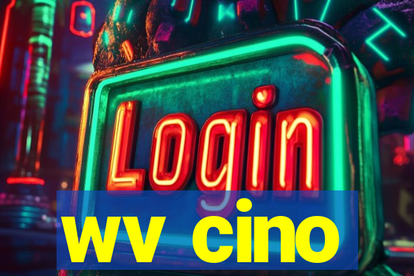 wv cino