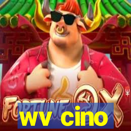 wv cino