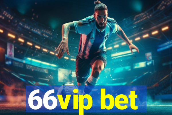 66vip bet