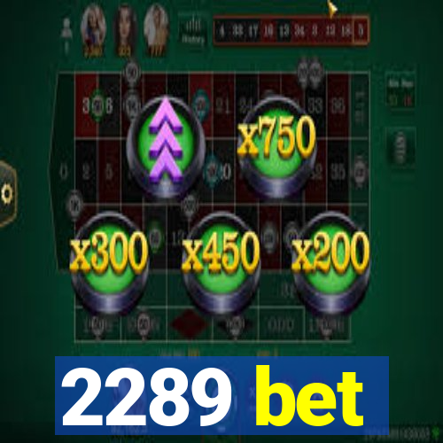 2289 bet