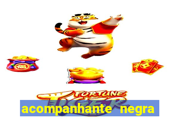 acompanhante negra porto alegre