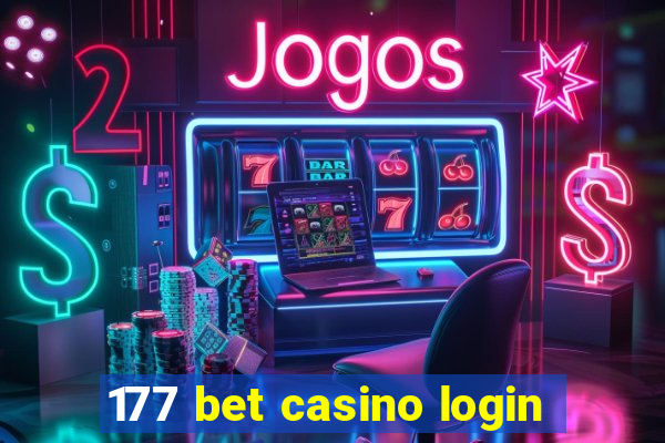 177 bet casino login