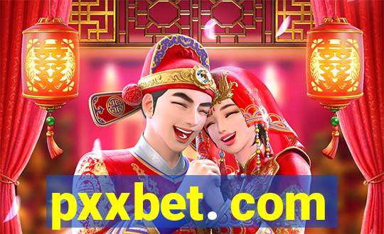 pxxbet. com