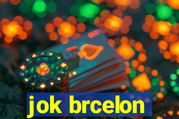 jok brcelon