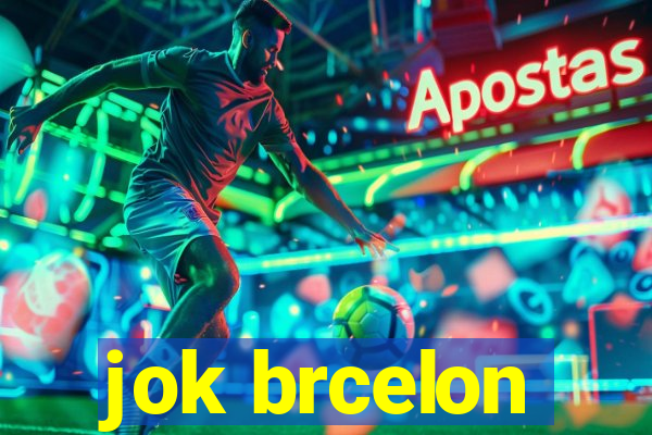 jok brcelon