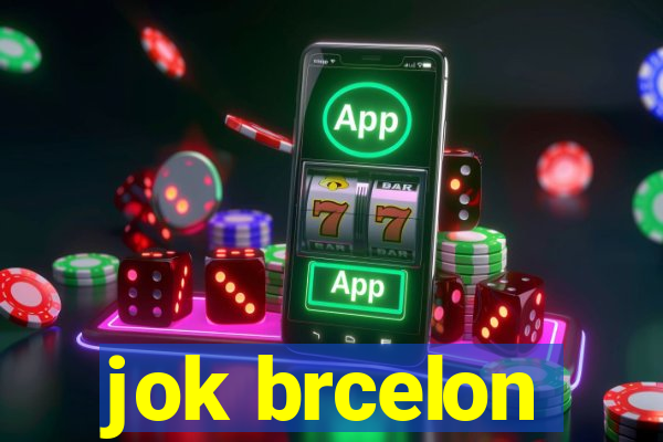 jok brcelon