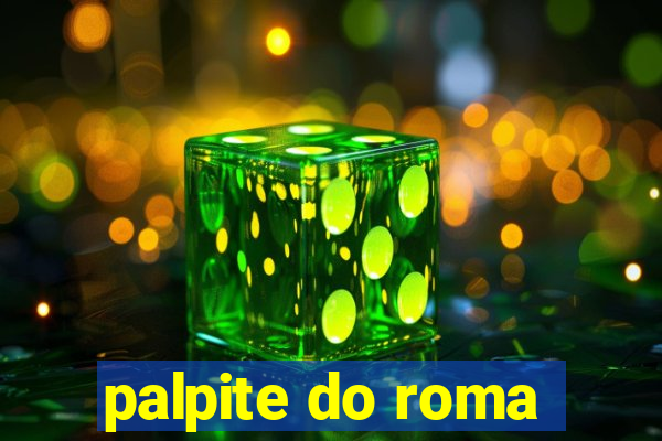 palpite do roma