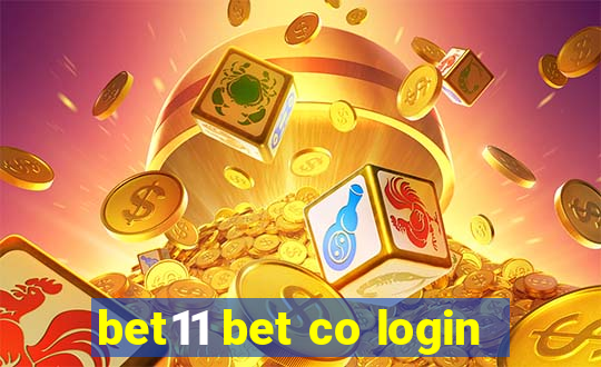 bet11 bet co login