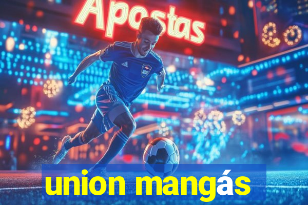 union mangás