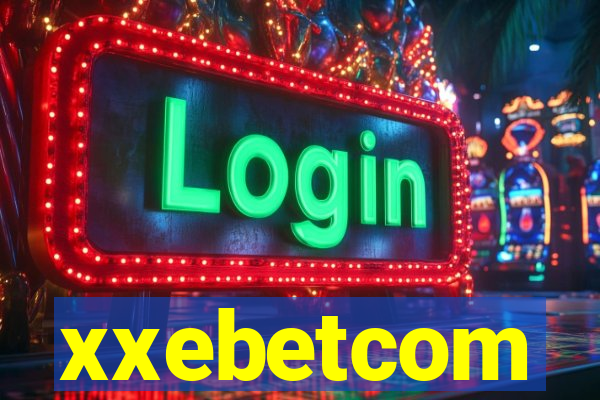 xxebetcom