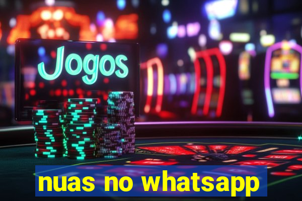 nuas no whatsapp