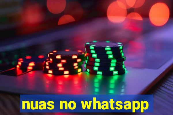 nuas no whatsapp