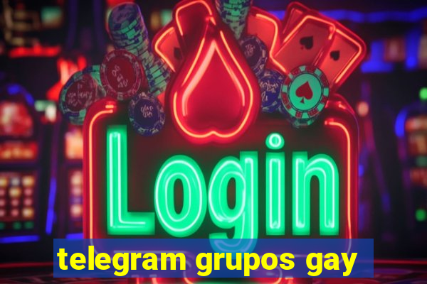 telegram grupos gay